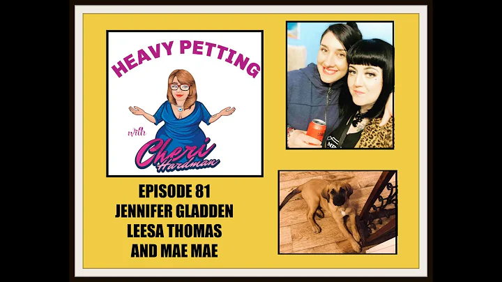 Heavy Petting with Cheri Hardman Episode 81 Jennif...