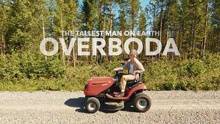 The Tallest Man On Earth - Overboda Ft. Sofia Hk
