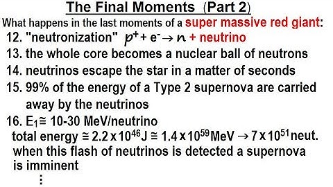 Astronomy - Ch. 21: Life & Death of a High Mass Star (9 of 12) The Final Moments (Part 2 of 3)