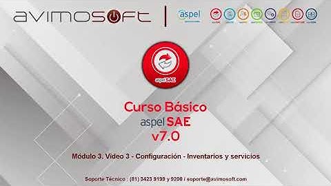 Curso Básico Aspel SAE v7.0 | Módulo 3. Video 3 - Configuración - Inventarios y servicios