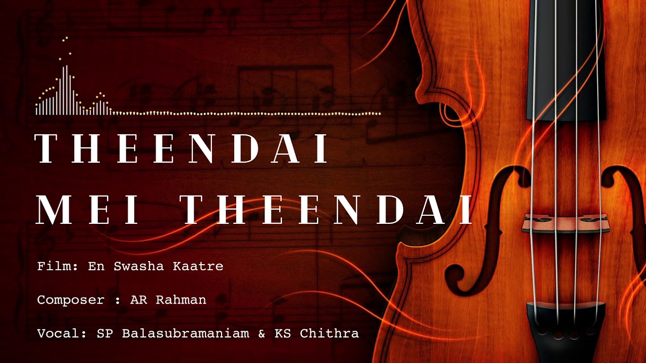 Theendai Mei Theendai  24 Bit Song  En Swasha Kaatre  AR Rahman  SP Balasubramaniam  KS Chithra