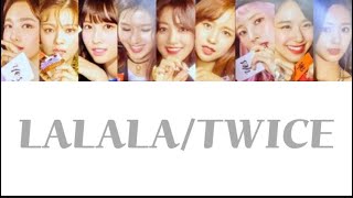 TWICE LALALA 日本語訳