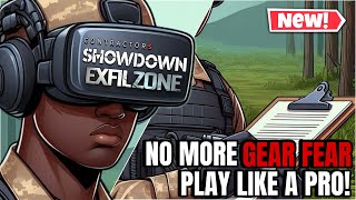 How To Get Rid Of GEAR FEAR! 5 Tricks To Play With Confidence! - Contractors Showdown Exfil Zone