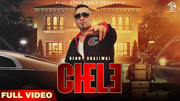 CHELE —( OFFICIAL VIDEO  ) | BENNY DHALIWAL  | AMAN HAYER