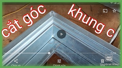 cách cắt khung bao c 15, cắt khung bao c 22 bằng máy cắt bàn, cách làm cửa sắt