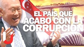 ¿Que aprender de... SINGAPUR? El PAÍS que ACABÓ con LA CORRUPCIÓN