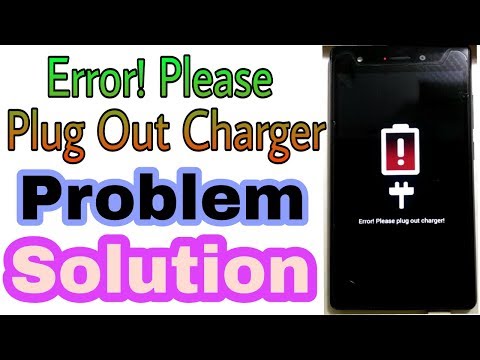 How to fix error please plug out charger problem | 100% Tested