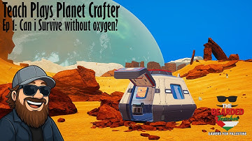 Planet Crafter Ep.1 – Can I Survive Without Oxygen?
