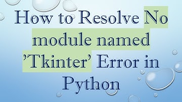 How to Resolve No module named 