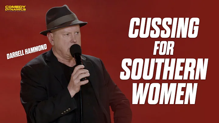 Cussing for Southern Women - Darrell Hammond