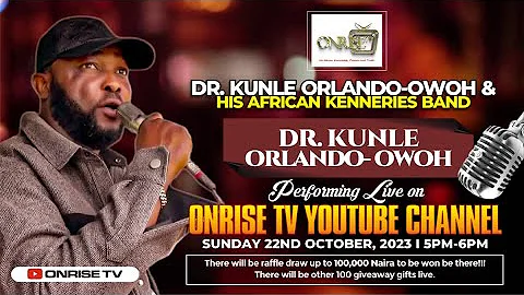 Dr. Kunle Orlando-Owoh & his African Kenneries Band LIVE