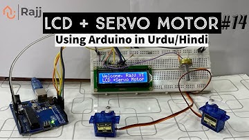 How to use a Servo Motor with LCD using Arduino