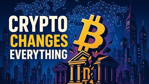 How Cryptocurrency Will Change the World Forever