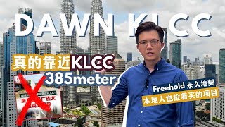 ‼️真的是KLCC附近，385 meter而已🚶【Dawn KLCC】 Freehold property 🏢 连本地人也抢着买的楼盘项目