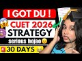🚨How I CRACKED CUET in just 30 days🔥 99%ile in 1 month (Serious hojao ab)