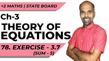 12th | ex. 3.7 | Q.No. 5 | Theory of Equations | Chapter 3 | State Board | ram maths