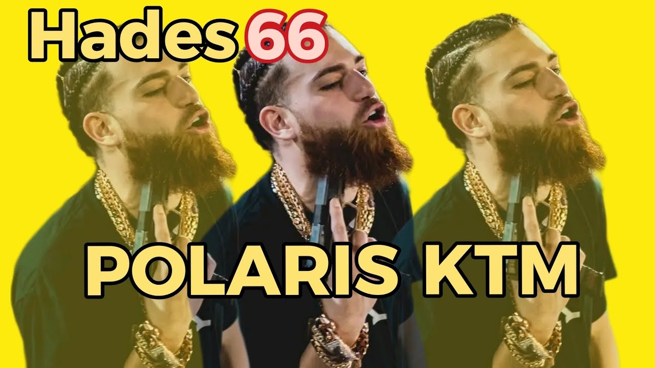 Hades 66 - Polaris KTM | Trap Latino 2024 - YouTube