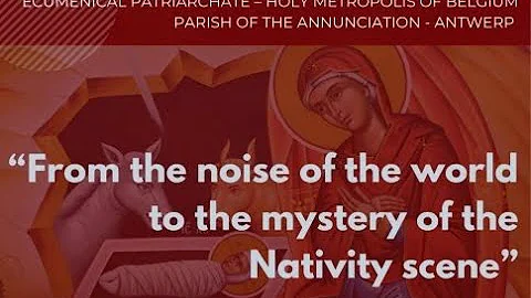 Elder Ephrem and the Parish of the Annunciation of the Theotokos in Antwerp - English translation