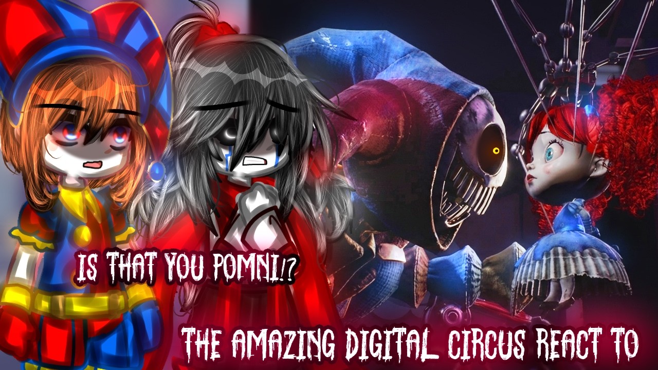 ★ | 🤡🎉 УДИВИТЕЛЬНЫЙ ЦИФРОВОЙ ЦИРК ✨🎪 | РЕАКЦИЯ НА ГЛАВУ 5 ИГРОВОГО ВРЕМЕНИ ПОППИ || Реакции на Ga...