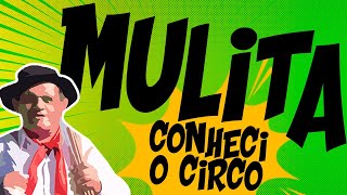 PIADAS MULITA - Fui ao circo