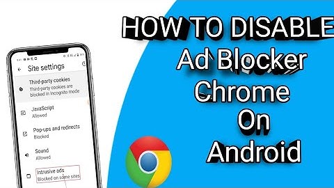 How To Disable Ad Blocker In Google Chrome On Android (2024) । Stop Ads One Google Chrome...