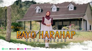 BAYO HARAHAP | Nova Siregar | Lagu Tapsel Madina