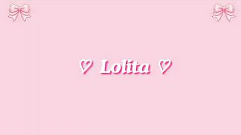 Lana Del Rey - Lolita (Lyrics) - DayDayNews