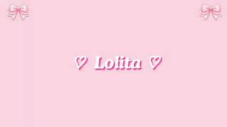 Video thumbnail of "Lana Del Rey - Lolita (Lyrics)"