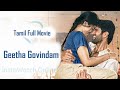 Geetha Govindam Full Movie in Tamil HD   Vijay Deverakonda, Rashmika Mandanna InstaWatch.Online