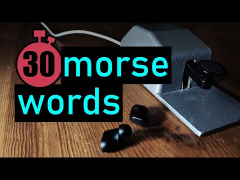 morse code practice | 30wpm | 100 most common words | ENGLISH