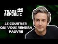 Trade republic estil un bon courtier   nicolas chron le stratgiste boursier