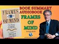 Frames of mind by howard gardner book summary  audiobook