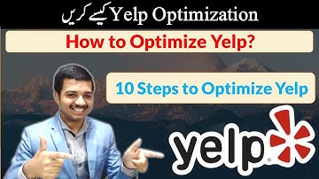 How to Do Yelp Optimization Local SEO