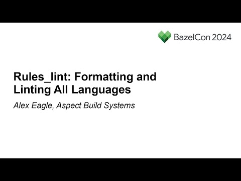 Rules_lint: Formatting and Linting All Languages - Alex Eagle, Aspect Build Systems Episode cover