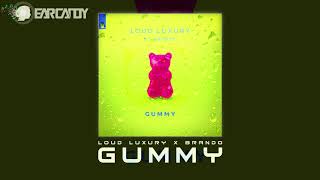 Loud Luxury x Brando - Gummy (Extended Mix)