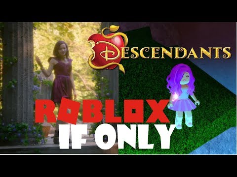 Dove Cameron If Only From Descendantsroblox Royale High - disney descendants game is roblox