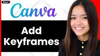 How To Add Keyframe On Canva 2026 (Step By Step)