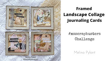 MAKING FRAMED LANDSCAPE COLLAGE JOURNALING CARDS | #msscrapbusters EPISODE 53 | EASY DIY