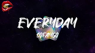 SoFaygo - Everyday (lyrics)