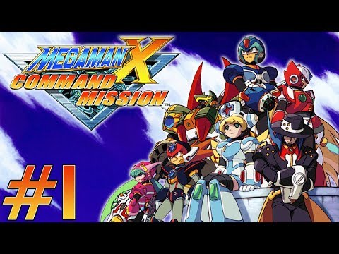 Mega Man X: Command Mission - Livestream Session 1 [The Return] - Mega Man X: Command Mission - Livestream Session 1 [The Return]