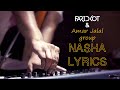 Nasha official lyric   faridkot  amar jalal group  equals sessions