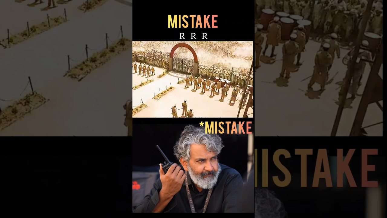 RRR Movie Mistake / By SS Raja Mouli \ 