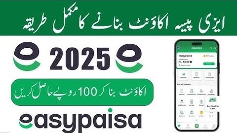 How to make Easypaisa Account How to create Easypaisa Account Easypaisa account banane ka tarika2025