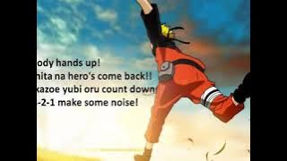 Naruto Shippuden OP1 - Hero's Come Back!! Lyrics (Romaji)