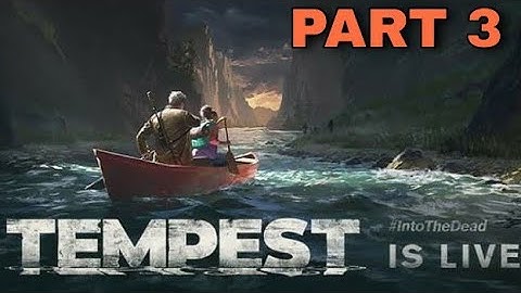 INTO THE DEAD 2 | TEMPEST NEW STORY Gameplay on iPhone 7 (Max Graphics) PART 3