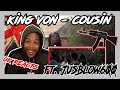 King Von - Cousins ft. JusBlow600 REACTION