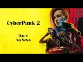 Day 1: Daily Cyberpunk 2 News