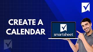 How to Create a Calendar in Smartsheet Easy Guide 2026