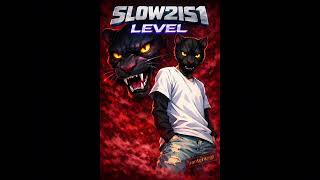 Download Lagu Slow2is1 🐆— Level prod @bycorona2 MP3