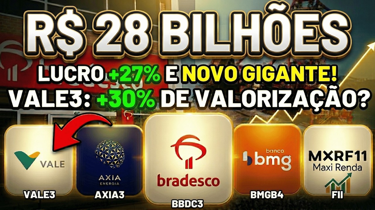 VALE3: NOVA ALTA +30%? BBDC3 CRIA EMPRESA! AXIA3/BMGB4 FORA DO RADAR! MXRF11/JHSF +RENDA
